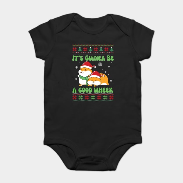 It's Guinea Be A Good Wheek Baby Bodysuit by The WYLD Tribe